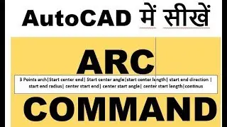 Arc command all option use in autocad in hindi
