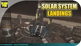 Elite Dangerous - Local Explorations - Solar System Landings Part 1: Mercury, Earth, Mars, etc