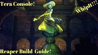 Tera - Console Reaper Build Guide