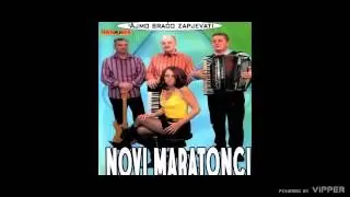 Novi maratonci - Svice zora i pjevaju pjevci - (Audio 2005)