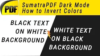 How to Enable Dark Mode in SumatraPDF and Invert Colors of Foreground/Background