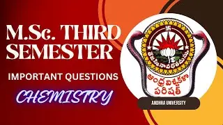 M.Sc. CHEMISTRY 3rd SEM IMPORTANT QUESTIONS | #ANDHRAUNIVERSITY | CHEMISTRY