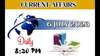 6th July 2023 Current Affairs Daily News | SSC | CHSL | CGL | MTS | RAILWAY