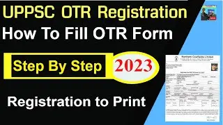 How To Fill Upsc Otr Registration Form 2023 Hindi