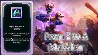 Lol Arena: From Z to A:Malzahar