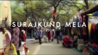 Surajkund Mela 2019
