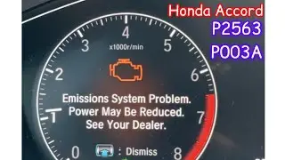 Honda Accord 2018 To 2022 DTC #P2563 & #P003A Engine Pickup Issue❓All Warning Light Appear In Meter✅
