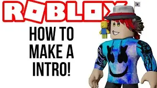How to make a intro!