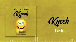 DECKY FT DOZ & MONITOR (Official Audio)