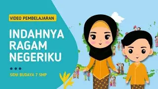 Video Pembelajaran 1 | Indahnya Keberagaman Negeriku