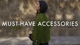 The Accessories I Can't Live Without