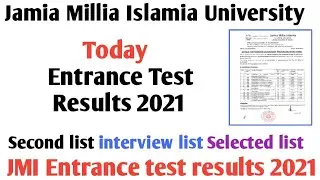 Jamia today results list of Selected candidates 2021 JMI Entrance Test results 2021