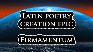 The Creation in Epic Latin Verse | secunda diēs