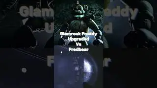 Glamrock Freddy Upgraded (Security Breach) Vs Fredbear (Fredbear and friends: Reboot)