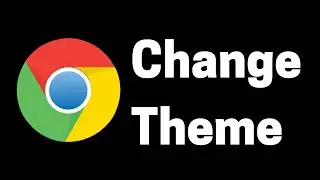 How To Change Google Chrome Theme 2020 Easily