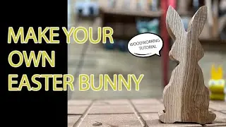 DIY Easter Bunny - Woodworking Tutorial