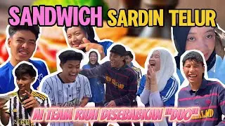 SANDWICH SARDIN TELUR 🥪 AI TEAM RIUH DISEBABKAN “DUA”