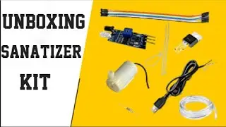 Unboxing automatic hand sanatizer Kit