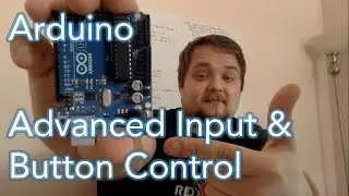 Ep. 58 - Arduino Advanced Input & Button Control, Debouncing, Counters & Multitasking