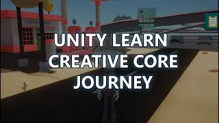 Unity Learn Creative Core Journey | Kaan Eray AKAY