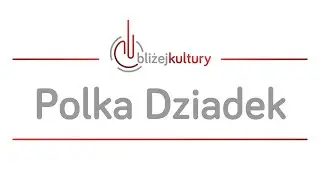 Polka Dziadek - Orkiestra ZPiT Rzeszowiacy