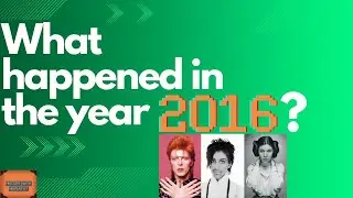 What happened in the year 2016?