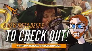 5 Great Decks to Check Out! | Karlov Manor Standard