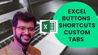 Day2 : Quick Execute - Excel Buttons and Custom tabs