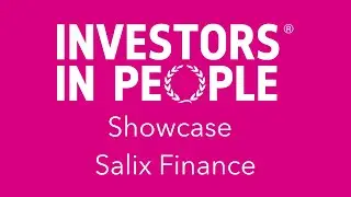 Investors in People Showcase - Salix Finance