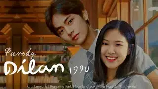 [ENGSUB] PARODY DILAN 1990 | TAEROSE VERSION