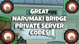 20 Private Server Codes For Great Narumaki Bridge | Shindo Life