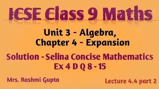 Selina Concise Mathematics Solution for ICSE Class 9 Maths Unit 3 Algebra Chapter 4 Ex 4D Q 8-15