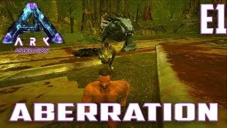 Let's Play ARK:Survival Evolved(Single Player Aberration DLC)Ep.1-First Impressions,New Dinos & More