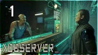 OBSERVER #1 [Хоррор киберпанк с Рутгер Хауэром]