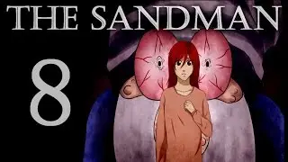 Прохождение The Sandman #8 [Готовим усыпляющий песочек]