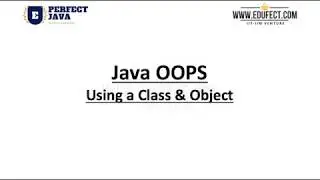 Perfect Java - Using Class and Object