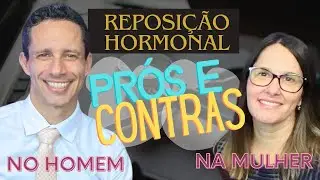 Reposição Hormonal: SAÚDE ou ESTÉTICA? - debate entre o urologista e a ginecologista