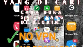 Cara Mudah Membuka Situs Yang diblokir 2021