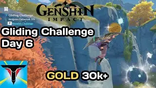 Genshin Impact Gliding Challenge Day 6 - Gold 30k+ [Explosions in the Sky]