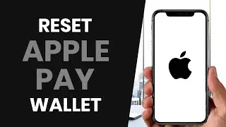 How to CORRECTLY Reset Apple Pay Wallet (FULL GUIDE)