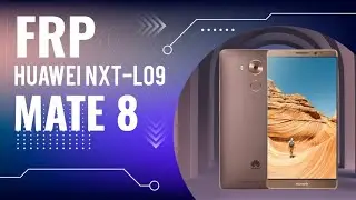 FRP HUAWEI NXT-L09 || HUAWEI MATE 8 ONE CLICK || VIA UNLOCKTOOL