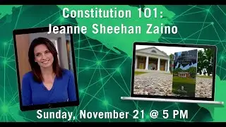 Constitution 101: Jeanne Sheehan Zaino