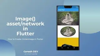 #3 Image Widget in Flutter | Image Widget asset & network in Flutter | Ganesh Dev