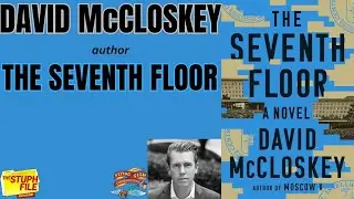 David McCloskey - The Seventh Floor