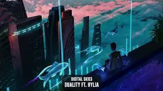 Digital Skies - Duality ft. HYLIA | Subsidia