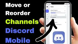 Discord: How to move channels on discord mobile 2023