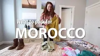 What to Pack for a trip to Morroco