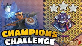 Easy 3 Star the Champions' Champion Challenge | Clash of Clans