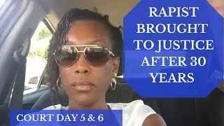 COURT DAY 5 & 6. ONE WOMAN'S FIGHT FOR JUSTICE AGAINST HER CHILDHOOD RAPIST - Courtroom Drama