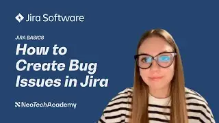 How to Create Bug Issues in Jira: Comprehensive Guide for Software & QA Testing